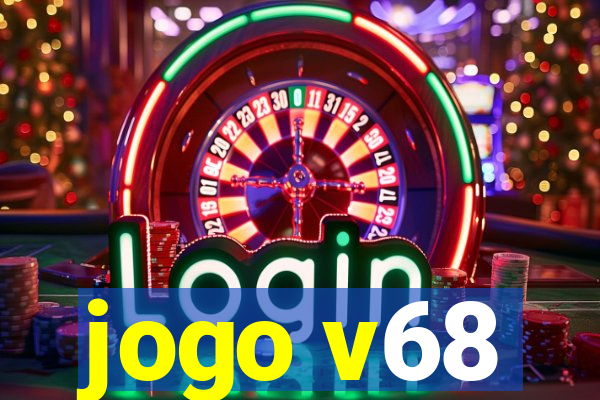 jogo v68